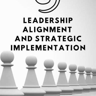 Leadership Alignment and Strategic Implementation Dr Garbelli
